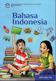 Bahasa Indonesia SMP/MTs Kelas VIII